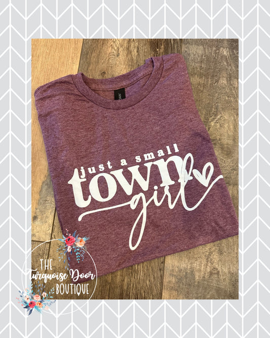 JUST A SMALL TOWN GIRL